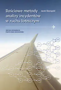 Książka - Ilościowe metody analizy incydentów w ruchu...