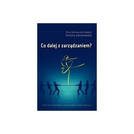 Książka - Co dalej z zarządzaniem?