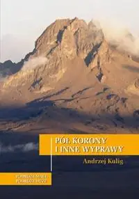 Książka - Pół korony i inne wyprawy