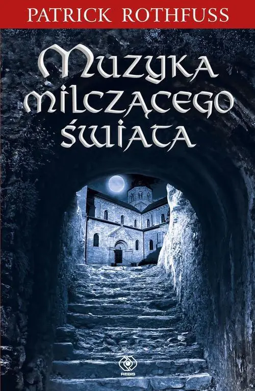 Książka - Muzyka milczącego świata. Kroniki królobójcy. Tom 2,5