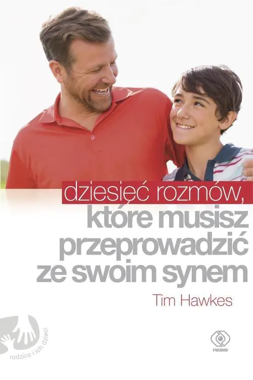 Książka - Dziesięć rozmów, które musisz przeprowadzić ze swoim synem