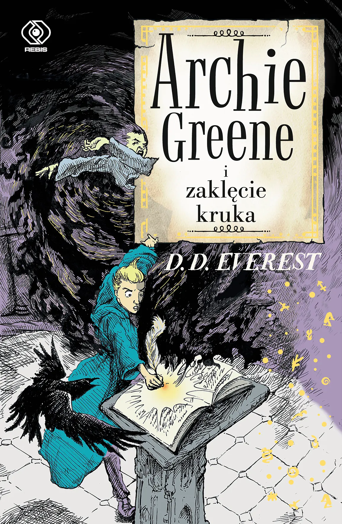 Książka - Archie Greene i zaklęcie kruka. Archie Greene. Tom 3