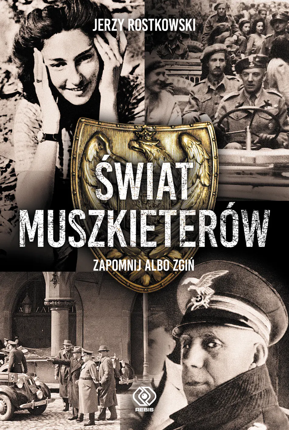 Książka - Świat Muszkieterów. Zapomnij albo zgiń
