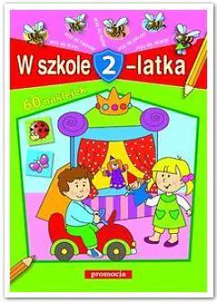 Książka - W szkole 2-latka  wyd. 2012 SIEDMIORÓG