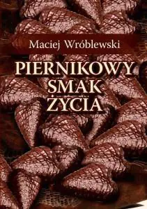Książka - Piernikowy smak życia