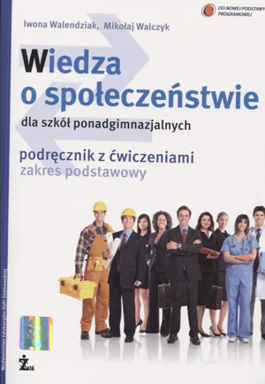 Książka - Wiedza o społeczeństwie. Podręcznik z ćwiczeniami. Zakres podstawowy