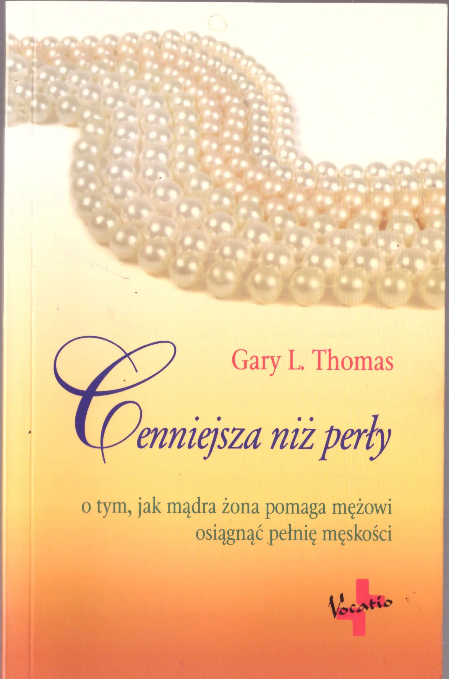 Książka - Cenniejsza niż perły - Gary L. Thomas