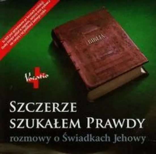 Książka - Szczerze szukałem prawdy: Rozmowy o świadkach Jehowy