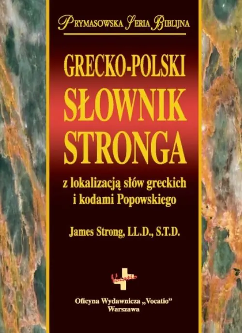 Książka - Grecko-Polski słownik Stronoga z lokalizacją słów greckich i kodami Popowskiego
