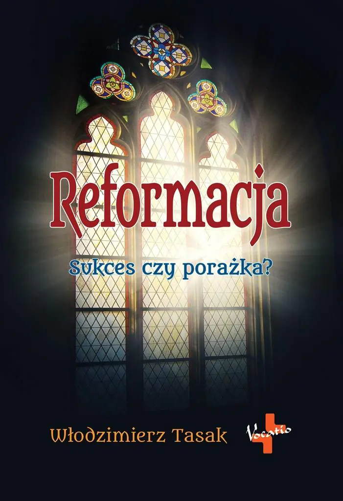 Książka - Reformacja. Sukces czy porażka?