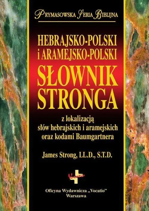 Książka - Hebrajsko-polski i aramejsko-polski słownik Stronga