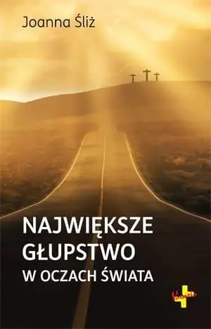 Książka - Największe głupstwo w oczach świata