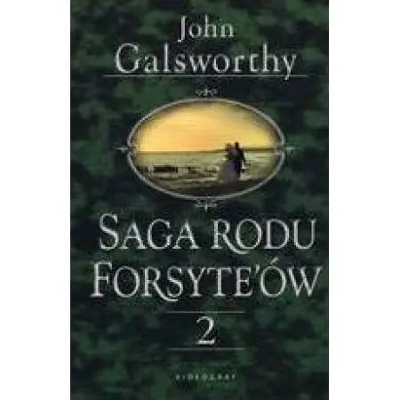 Saga rodu Forsyte'ów. Tom 2