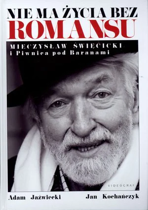 Książka - Nie ma życia bez romansu. Mieczysław Święcicki...