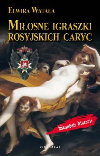 Książka - Miłosne igraszki rosyjskich caryc