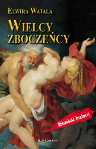 Książka - Wielcy zboczeńcy