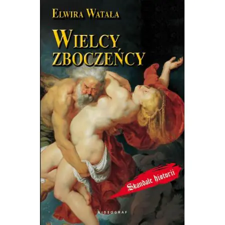 Książka - Wielcy zboczeńcy