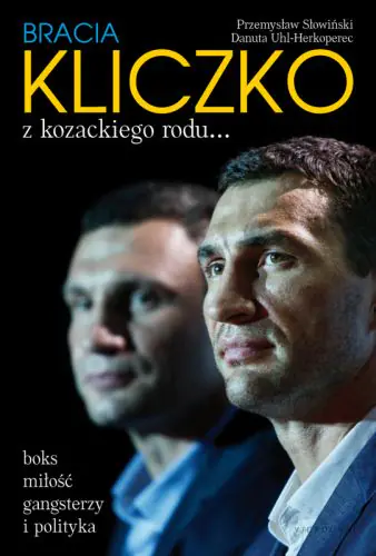 Książka - Bracia Kliczko z kozackiego rodu...