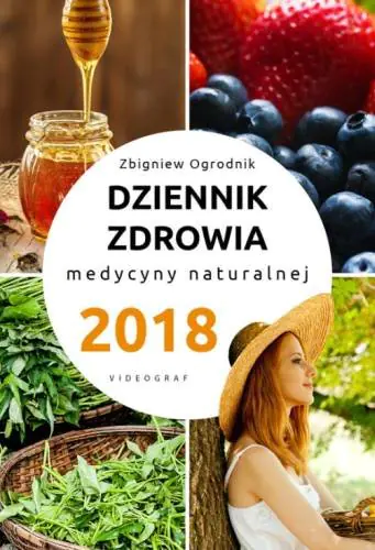 Książka - Dziennik zdrowia 2018 medycyny naturalnej