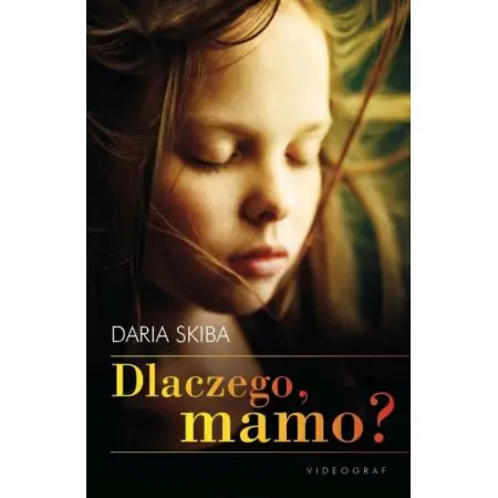 Dlaczego, mamo?