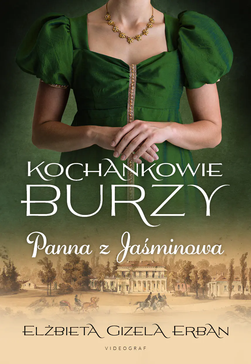Książka - Panna z Jaśminowa. Kochankowie Burzy. Tom 1