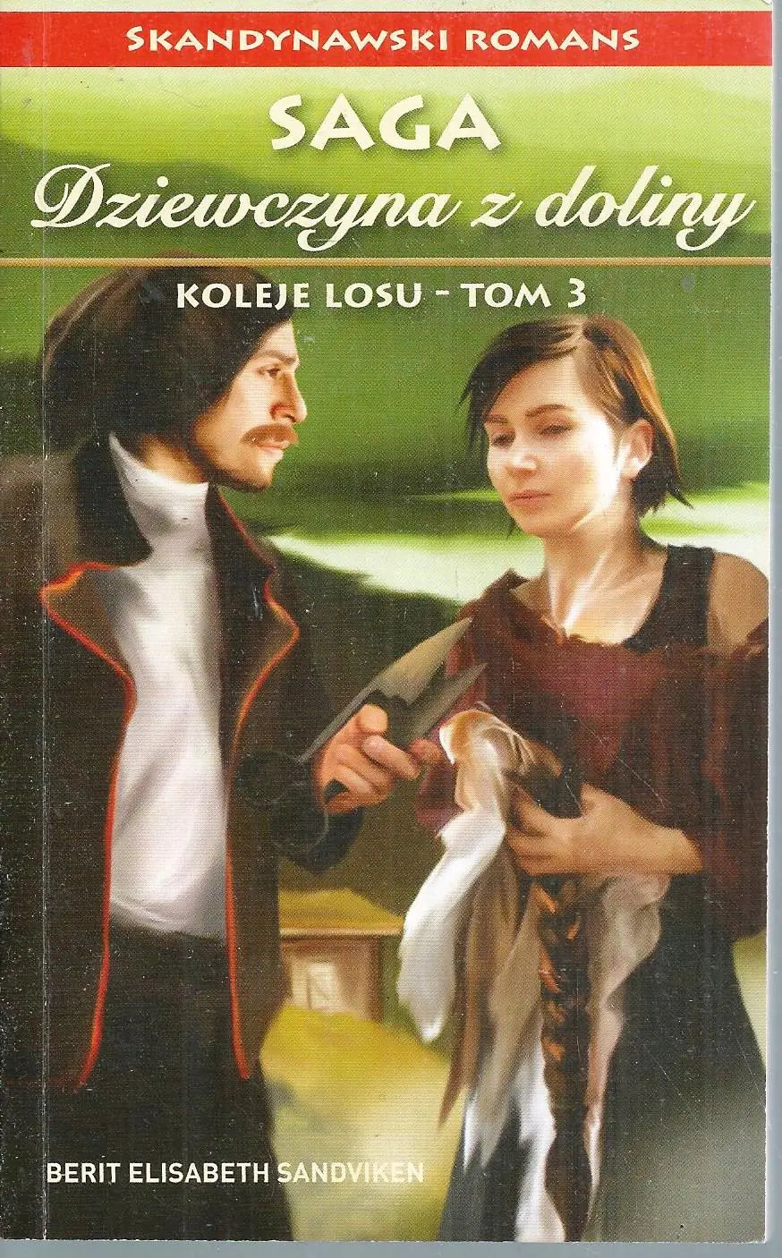 Książka - Saga Dziewczyna z doliny nr 3 Koleje losu