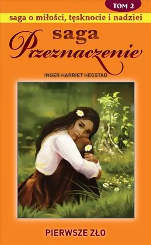 Książka - Saga Przeznaczenie Tom 2 Pierwsze Zło