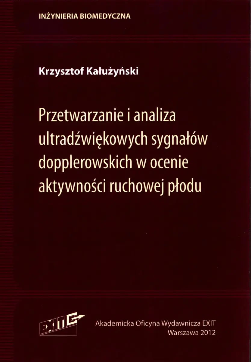Książka - Przetwarzanie i analiza ultradźwiękowych sygnałów dopplerowskich w ocenie aktywności ruchowej płodu