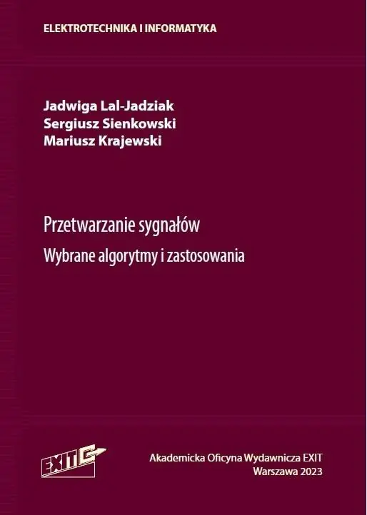 Książka - Przetwarzanie sygnałów. Wybrane algorytmy i zastosowania