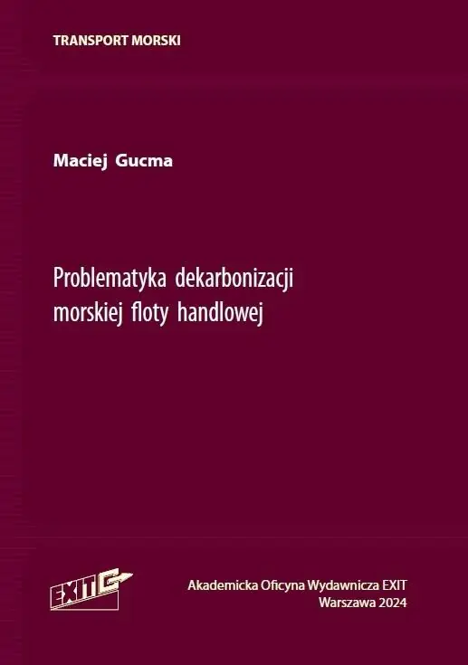 Książka - Problematyka dekarbonizacji morskiej floty handlowej