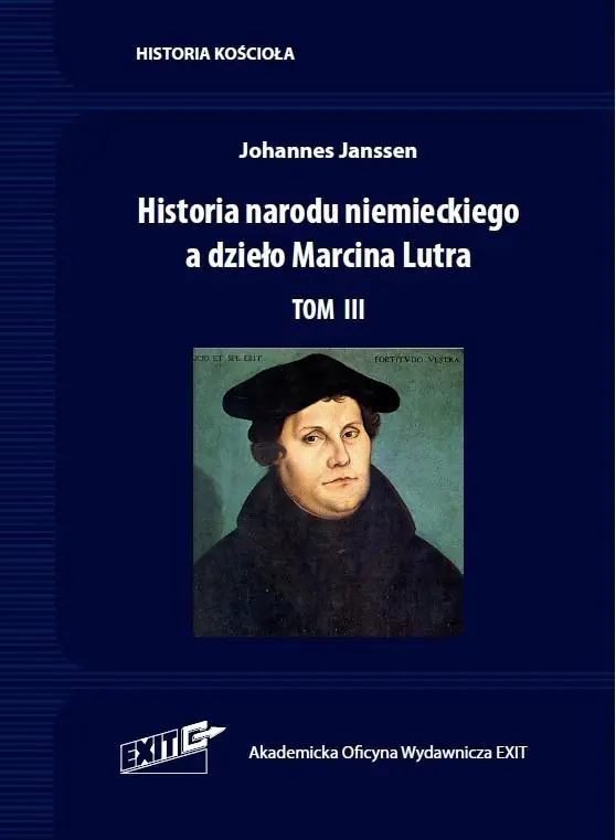 Książka - Historia narodu niemieckiego a dzieło Marcina Lutra. Tom 3