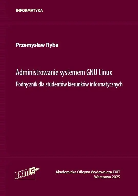 Książka - Administrowanie systemu GNU Linux. Podręcznik...