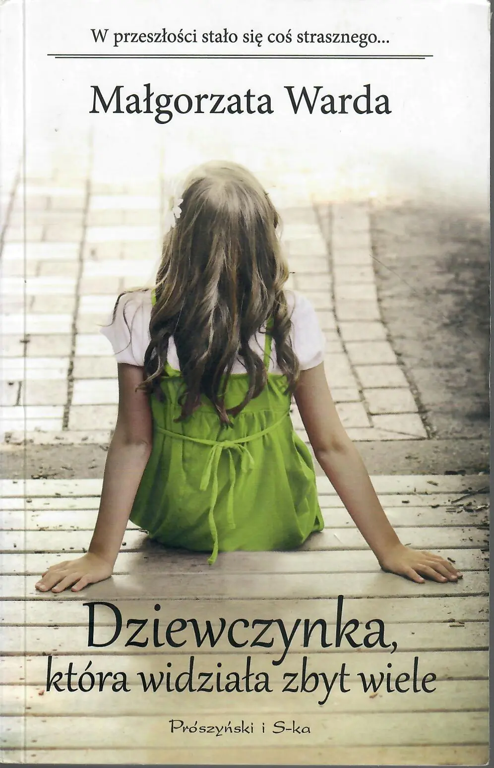 Książka - Dziewczynka która widziała zbyt wiele