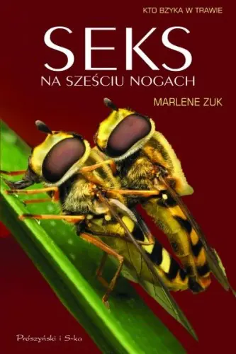 Książka - Seks na sześciu nogach. Kto bzyka w trawie