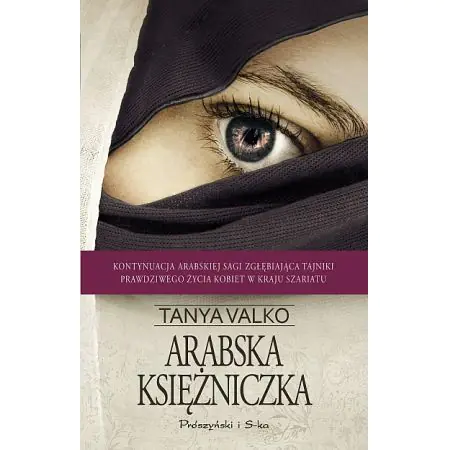 Arabska księżniczka. Arabska saga. Tom 4