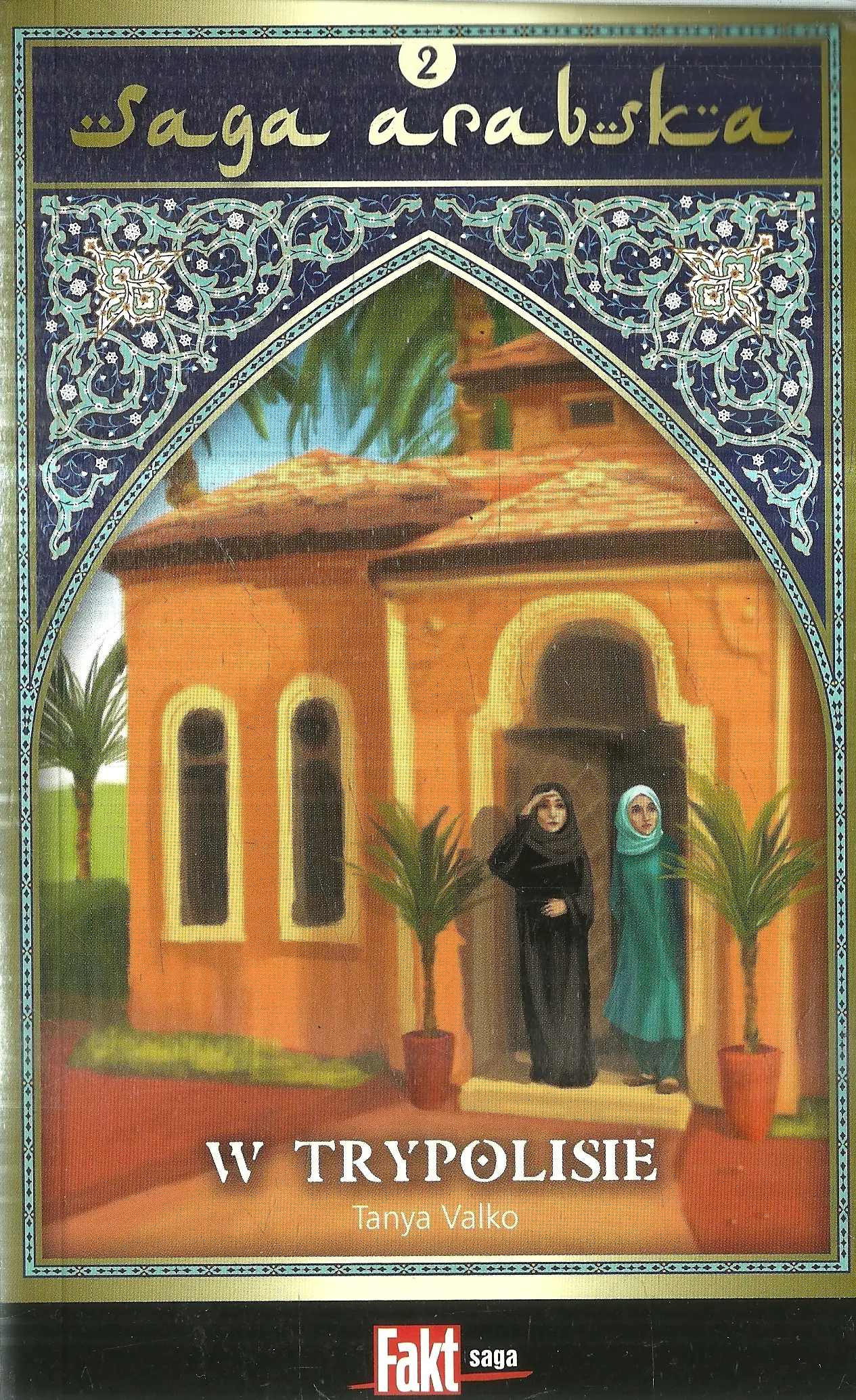 Książka - Saga arabska tom 2 W Trypolisie