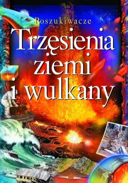 Książka - Trzęsienia ziemi i wulkany