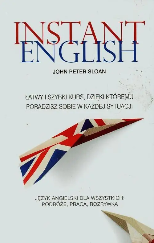 Książka - Instant English. Łatwy i szybki kurs, dzięki któremu poradzisz sobie w każdej sytuacji