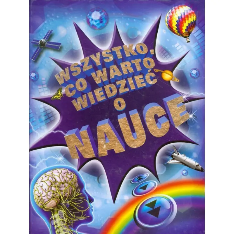 Książka - Wszystko co warto wiedzieć o nauce