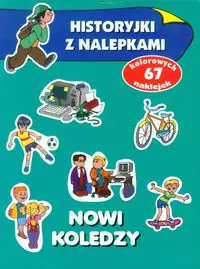 Książka - Nowi koledzy. Historyjki z nalepkami