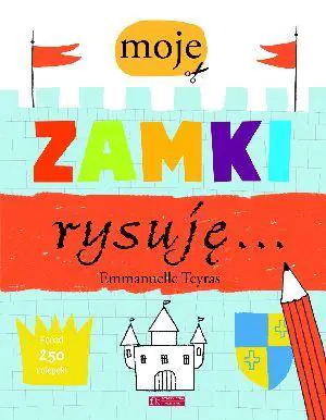 Książka - Moje Zamki Rysuję?