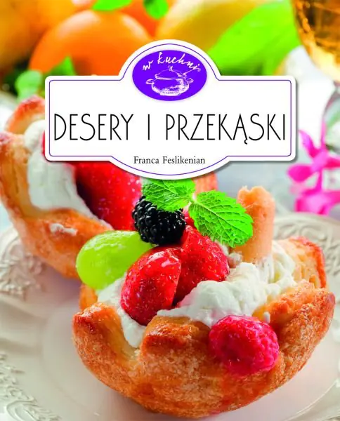 Książka - W Kuchni. Desery i przekąski
