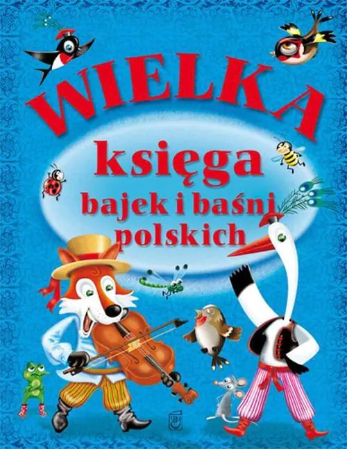 Książka - Wielka księga bajek i baśni polskich