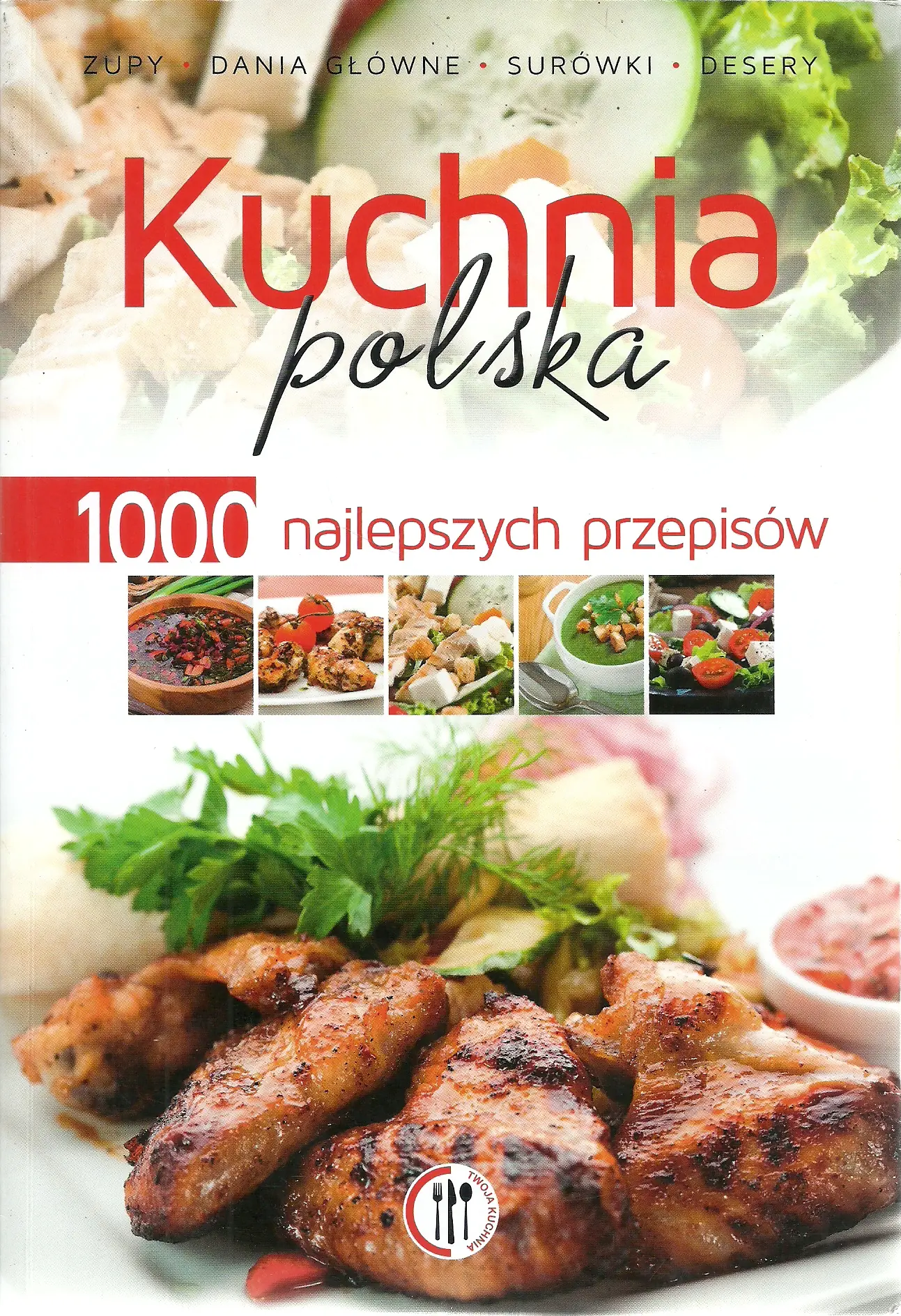 Kuchnia polska. 1000 najlepszych przepisów