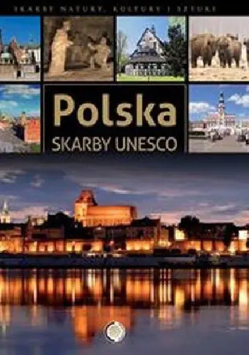 Książka - Skarby UNESCO Polska