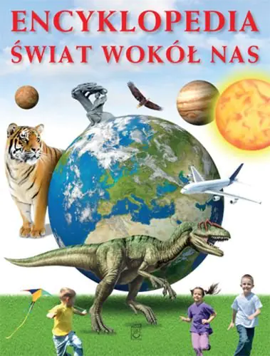 Książka - Encyklopedia Świat wokół nas