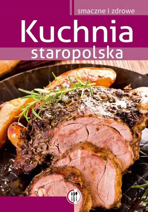Książka - Kuchnia Staropolska
