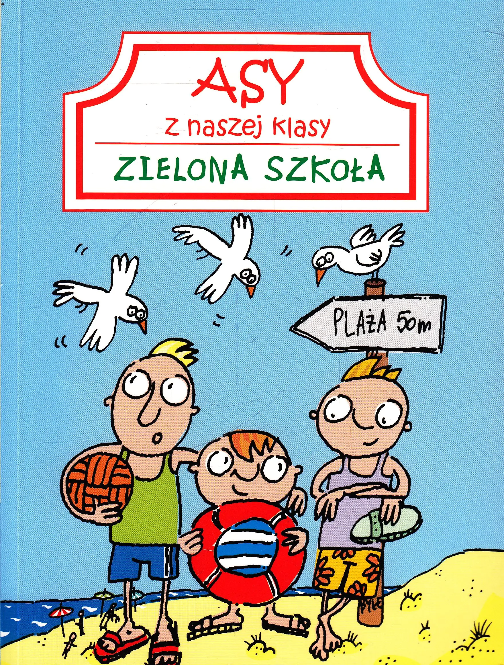 Książka - Asy z naszej klasy. Zielona szkoła