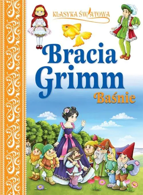 Książka - Klasyka światowa. Bracia Grimm, Baśnie