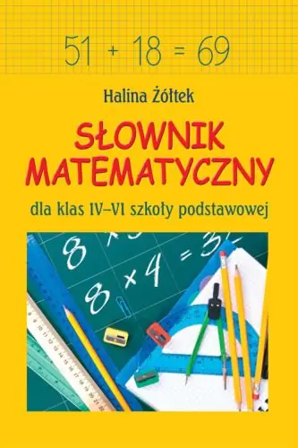 Książka - Słownik matematyczny dla klas IV-VI szkoły podst.